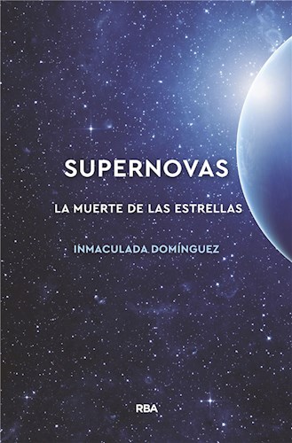 Supernovas  La Muerte De Las Estrellas