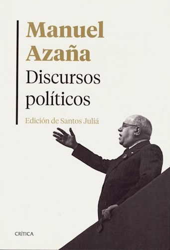 Papel DISCURSOS POLITICOS (EDICION DE SANTOS JULIA)(RUSTICO)