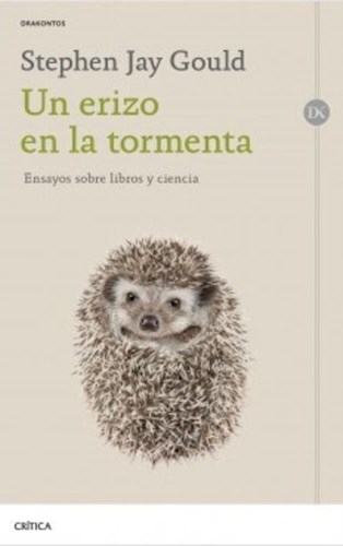 Papel UN ERIZO EN LA TORMENTA ENSAYOS SOBRE LIBROS Y CIENCIA (DRAKONTOS)