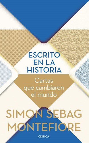 Papel ESCRITO EN LA HISTORIA CARTAS QUE CAMBIARON EL MUNDO