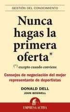 Papel NUNCA HAGAS LA PRIMERA OFERTA EXCEPTO CUANDO CONVIENE (GESTION DEL CONOCIMIENTO)