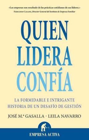 9788492452620 1?id com717 - quien lidera confía. la formidable e intrigante historia de un desafнo de gestión (josé marнa gasalla, y leila navarro) - (Audiolibro Voz Humana)