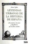  Leyendas Urbanas De La Historia De España