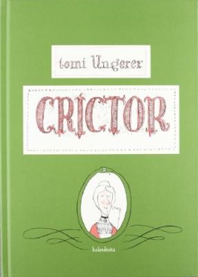 Papel CRICTOR (COLECCION LIBROS PARA SOÑAR) (ILUSTRADO) (CARTONE)