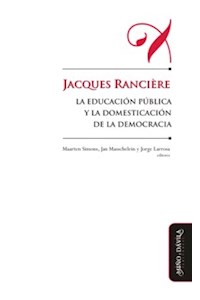 Papel Jacques Ranciere La Educacion Publica Y La Domesti