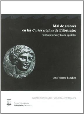 Papel Mal de amores en las Cartas eróticas de Filostrato teoría retórica y teoría epistolar