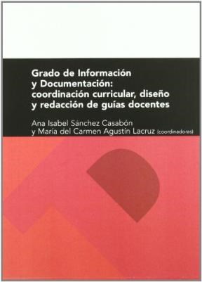 Papel Grado de Información y Documentación. Coordinación curricular, diseño y redacción de guías docentes