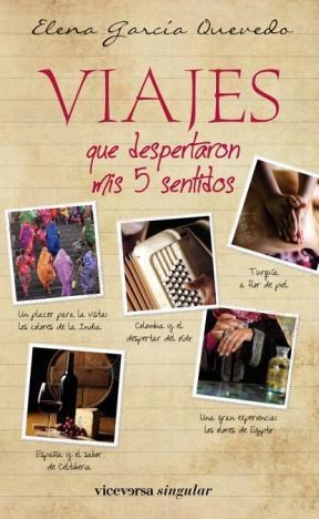 Papel VIAJES QUE DESPERTARON MIS 5 SENTIDOS (SERIE SINGULAR)