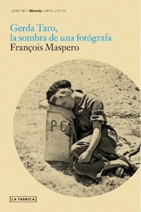 Papel GERDA TARO, LA SOMBRA DE UNA FOTOGRAFIA