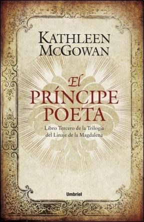 Papel PRINCIPE POETA (LIBRO TERCERO DE LA TRILOGIA DEL LINAJE  DE LA MAGDALENA)