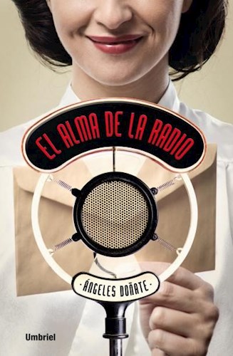 Papel ALMA DE LA RADIO (RUSTICA)