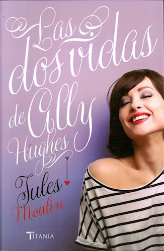 Papel LAS DOS VIDAS DE ALLY HUGHES