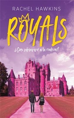 Royals  Como Sobrevivir A La Realeza