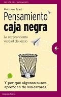 Papel PENSAMIENTO CAJA NEGRA Y POR QUE ALGUNOS NUNCA APRENDEN DE SUS ERRORES