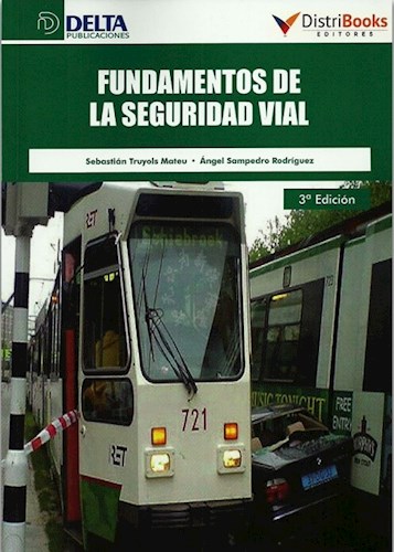 Papel FUNDAMENTOS DE LA SEGURIDAD VIAL (3 EDICION) (RUSTICA)