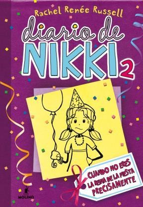 Papel Diario De Nikki 2 Cuando No Eres La Reina De La Fiesta Precisamente