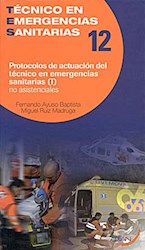 Papel Protocolos De Actuación Del Técnico De Emergencias Sanitarias. No Asistenciales. 12 - Parte I