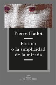 Papel PLOTINO O LA SIMPLICIDAD DE LA MIRADA