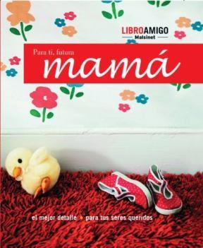 Papel PARA TI FUTURA MAMA