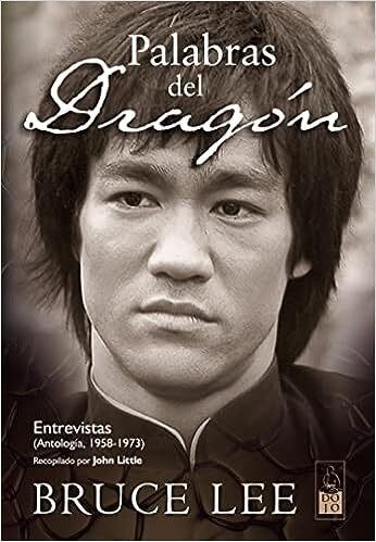 Papel Palabras Del Dragon Entrevistas A Bruce Lee