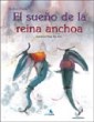 Papel EL SUEÑO DE LA REINA ANCHOA