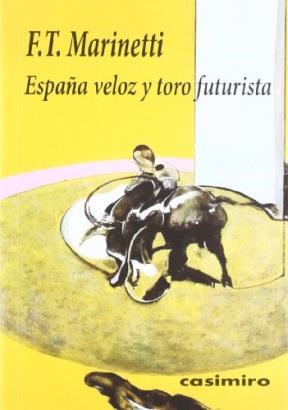 Papel España Veloz Y Toro Futurista