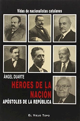 Papel Héroes De La Nación . Apóstoles De La República