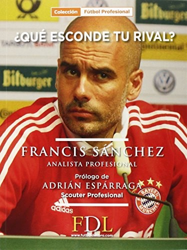 Papel QUE ESCONDE TU RIVAL (COLECCION FUTBOL PROFESIONAL) (ILUSTRADO)