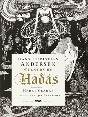Papel CUENTOS DE HADAS (ILUST.DE HARRY CLARKE) (TRADUCCION DE ENRIQUE BERNARDEZ) (SERIE ILLUSTRATA)