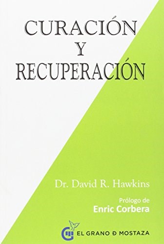 Papel CURACION Y RECUPERACION (PROLOGO DE ENRIC CORBERA)