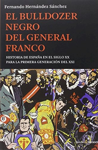 Papel El bulldozer negro del gneral Franco