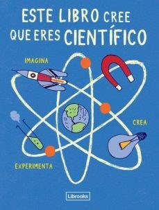 Papel ESTE LIBRO CREE QUE ERES CIENTÍFICO