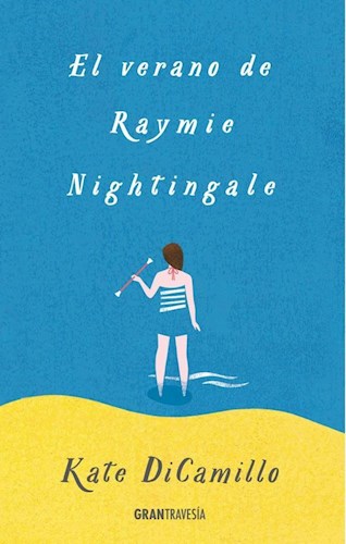  Verano De Raymie Nightingale El - Esp -T