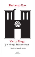 Papel Victor Hugo Y El Vértigo De La Narración