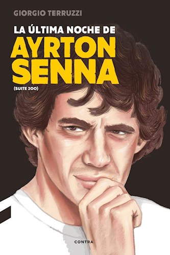 Papel ULTIMA NOCHE DE AYRTON SENNA (SUITE 200) (RUSTICO)