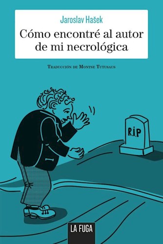 Papel COMO ENCONTRE AL AUTOR DE MI NECROLOGICA