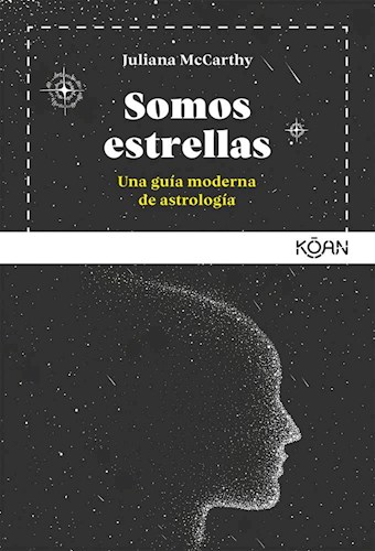 Somos Estrellas por MCCARTHY JULIANA - 9788494913464 - Cúspide.com