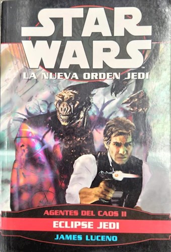 Papel STAR WARS: LA NUEVA ORDEN JEDI (INCLUYE: AGENTES DEL CAOS II; ECL IPSE JEDI)