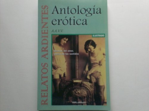 Papel Antologia Erotica - Relatos Ardientes