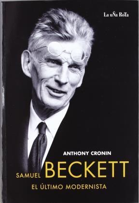 Papel SAMUEL BECKETT, EL ULTIMO MODERNISTA