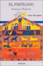 Papel FISIOLOGO BESTIARIO MEDIEVAL (COLECCION BESTIARIOS)