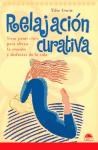 Papel RELAJACION CURATIVA SIETE PASOS CLAVE PARA ALIVIAR LA TENSION Y DISFRUTAR DE LA VIDA