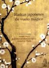 Papel HAIKUS JAPONESES DE VUELO MAGICO (ED.BILINGUE)