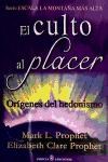 Papel CULTO AL PLACER ORIGENES DEL HEDONISMO (SERIE ESCALA LA MONTAÑA MAS ALTA)