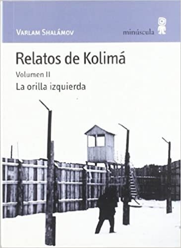 Papel RELATOS DE KOLIMA VOL. II. LA ORILLA IZQUIERDA
