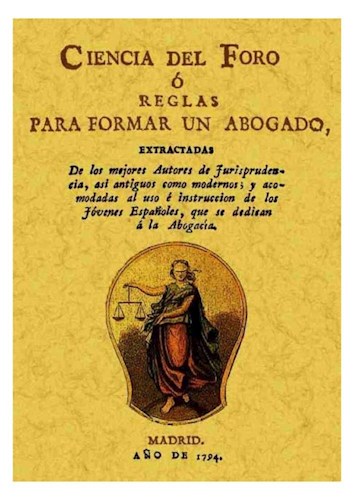 Papel CIENCIA DEL FORO O REGLAS PARA FORMAR UN ABOGADO