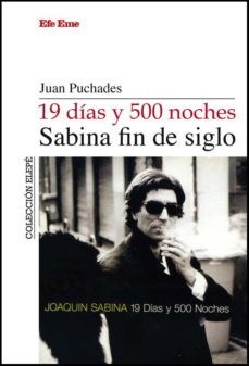  19 Dias Y 500 Noches Sabina Fin De Siglo