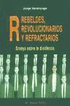 Papel Rebeldes, revolucionarios y refractarios