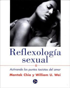 Reflexologia Sexual por MANTAK CHIA - 9788495973160 - Todas las temáticas en  un solo lugar