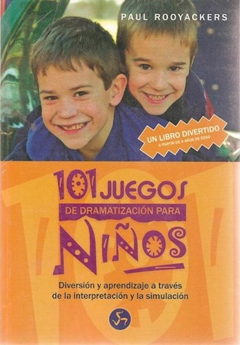Papel 101 JUEGOS DE DRAMATIZACION PARRA NIÑOS